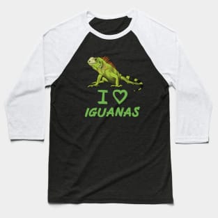 I Love Iguanas for Iguana Lovers Baseball T-Shirt